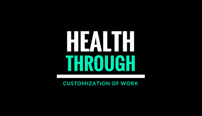 Health through Customised Work